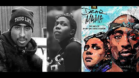 DEAR MAMA Hulu Docuseries - Focused on OG Thug Rapper TUPAC & Black Panther Afeni Shakur