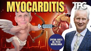 Valentines & Vaxxes | Dr. Peter McCullough on Tommy's Podcast