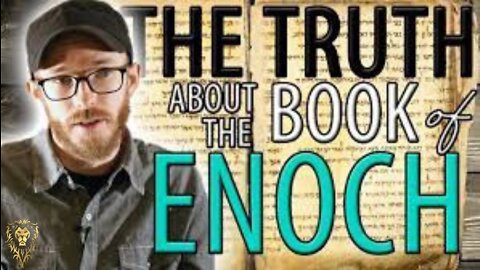 The Truth About the Book of Enoch