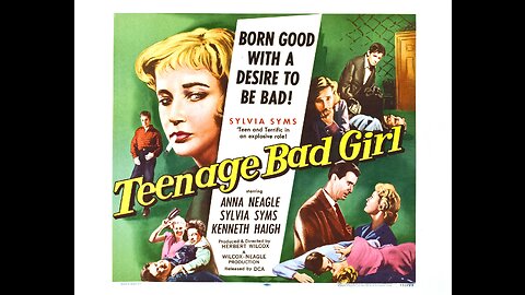Teenage Bad Girl (1956) - Vintage Exploitation Film