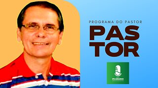 19.05.2023 - Cristão agredido por iniciar culto em casa - Programa do Pastor