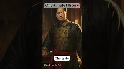 One Minute History - Zheng He