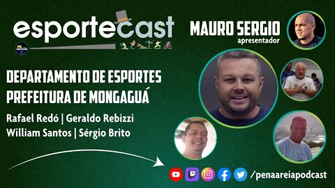 DIRETORIA DE ESPORTES DE MONGAGUÁ - EsporteCast 006