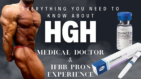 Growth Hormone (Summary) | Medical Doctor and IFBB Pro Bodybuilder's Opinion