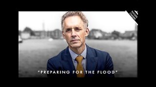 'The Crisis Is Always Coming!' (preparing for the 'flood') - Jordan Peterson Motivation