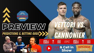 UFC Fight Night: Vettori vs Cannonnier | Card Predictions | Live Stream🟥