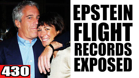 430. Epstein Flight Records EXPOSED
