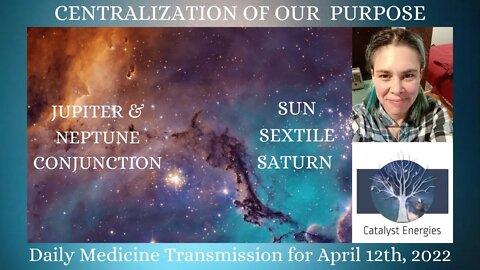 CENTRALIZATION OF PURPOSE - Daily Medicine Transmission for April 12th, 2022