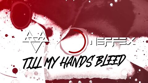 Neffex - Till my hands bleed #neffex #music