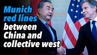 Munich drama and red lines between China and collective west