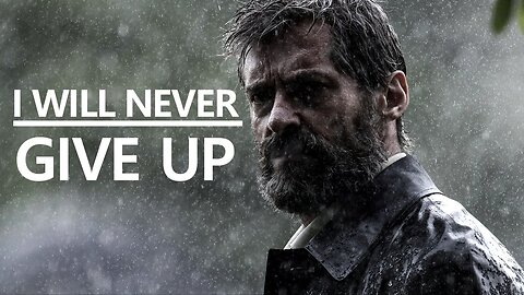 NEVER GIVE UP Motivational Video