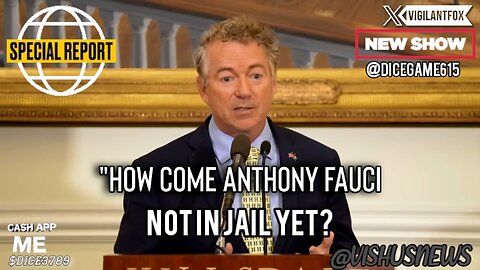 Rand Paul's Wife Of 33 YEARS Keeps Asking Him, "How Comes Anthony Fauci Not In Jail Yet? #VishusTv 📺