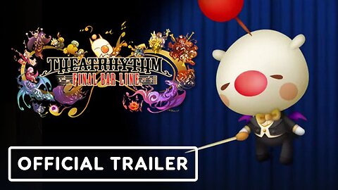 Theatrhythm Final Bar Line - Official Launch Trailer