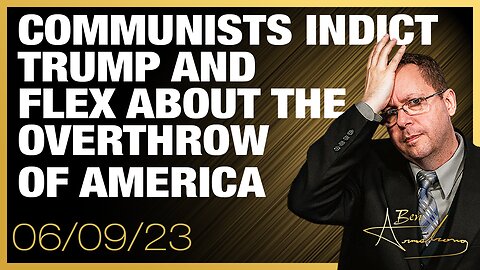 Communists Indict Trump and Flex About the Overthrow of America