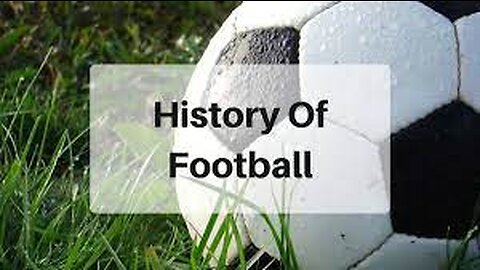 History of Football