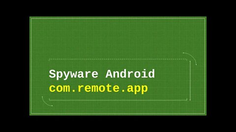 Spyware Android - Process Manager com.remote.app