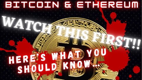 What You Need To Know!!! Watch Now!!! Bitcoin (BTC) and Ethereum (ETH)