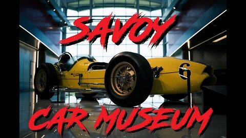 Savoy Auto Museum