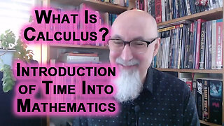 What Is Calculus? Introduction of Time Into Mathematics [20 Second ASMR Math Explanation]