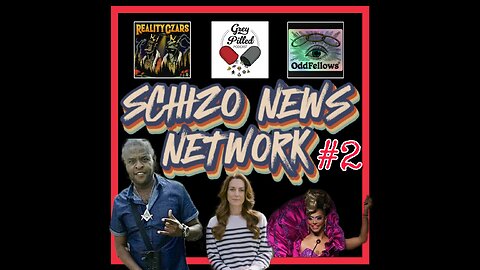 SCHIZO NEWS NETWORK - EPISODE 2