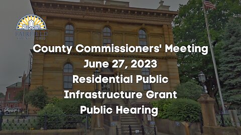 Fairfield County Commissioners | RPIG Public Hearing | June 27, 2023