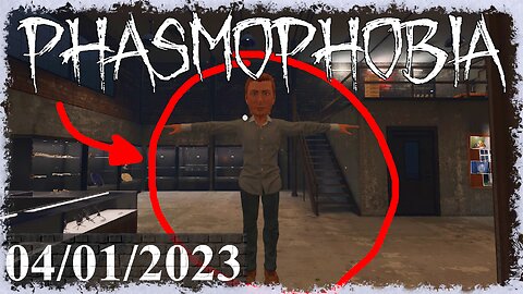 Phasmophobia 👻 Multiplayer 👻 04/01/2023