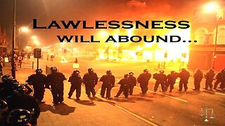 Lawlessness Will Abound