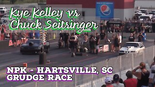 Street Outlaws 2021 No Prep Kings - Hartsville, SC: Grudge Race, Kye Kelley vs Chuck Seitsinger
