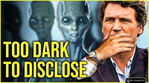 ALIENS COVERUP TOO DARK FOR EVEN TUCKER CARLSON TO COVER?!?!