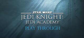 Star Wars Jedi Knight: Jedi Academy play through part 2