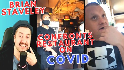 Brian Staveley Confronts Restaurant On Covid