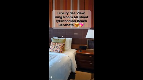 Luxury Sea View King Room 4K shoot 😎 @CINNOMAN BEACH BENTHOTA HOTEL😍💖 #shorts #cinnamon