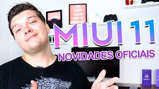 OFICIAL! MIUI 11 SUAS NOVIDADES E APARELHOS SUPORTADOS!