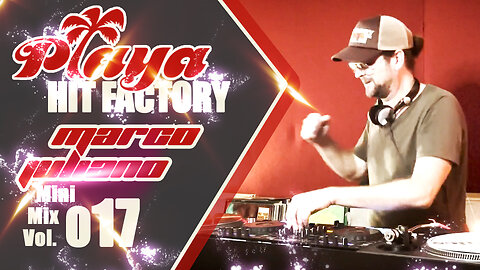 017 | PLAYA HIT FACTORY | Marco Juliano Mini Mix Series | Vinyl Only