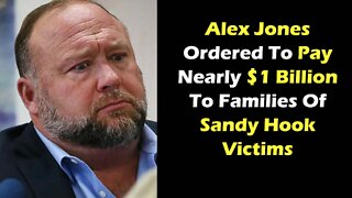 Alex Jones Ordered To Pay Nearly $1 Billion To Families Of Sandy Hook Victims