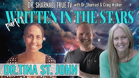 Written In The Stars: Dr. Tina St. John, Dr. Sharnael, and Craig Walker
