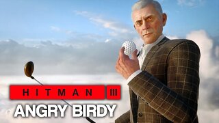 HITMAN™ 3 - Angry Birdy (Silent Assassin)