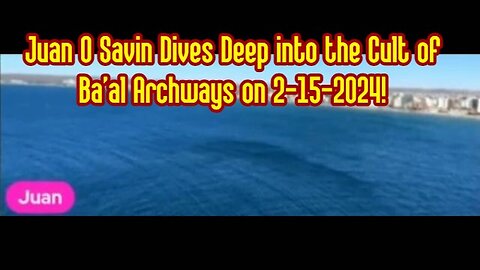 Juan O Savin Dives DEEP into the Cult of Ba'al Archways on 2/17/24..
