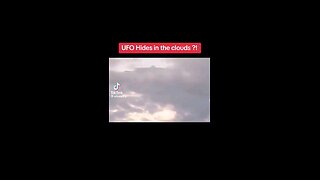 ufo hides in clouds