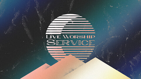 Live Worship Service - 2/26/23
