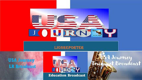 Welcome to USA Journey LionReporter Broadcast