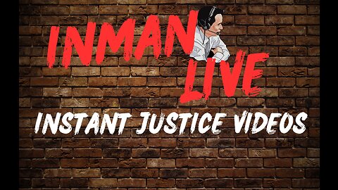 Instant Justice Videos