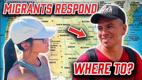 MIGRANTS RESPOND: Which State Are You Going To?