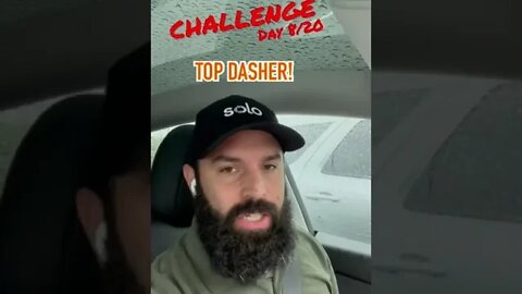 Project Top Dasher Day 8/20 #doordash #topdasher #gigeconomy