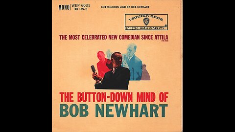 "The Button-Down Mind of Bob Newhart"