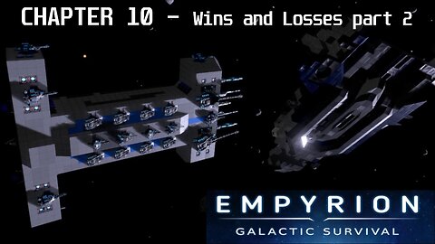 Chapter 10 part 3 | Empyrion Galactic Survival v1.10.2