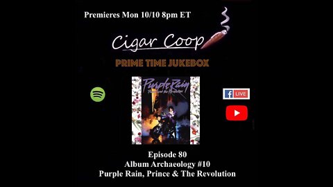 Prime Time Jukebox Episode 80: Album Archaeology #10 – Purple Rain, Prince & The Revolution