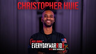 Christopher Huie | Everyday Warrior Podcast