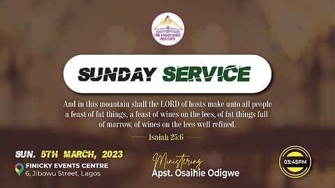 SUNDAY 2023-03-05 - A PROPHETIC MINISTRATION OF THE COMFORT OF THE LORD - APOSTLE OSAIHIE ODIGWE