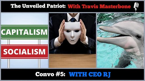 The Unveiled Patriot - Convo #5: WITH CEO RJ